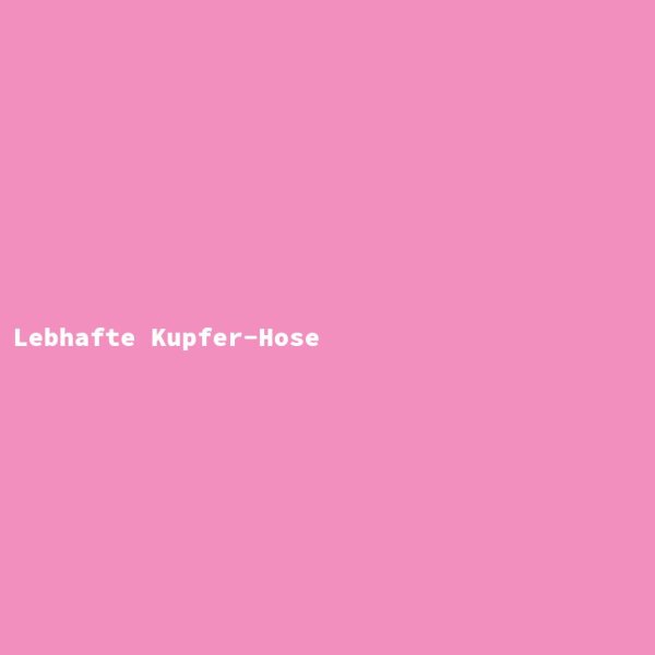 Lebhafte Kupfer-Hose