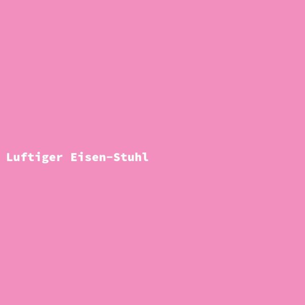 Luftiger Eisen-Stuhl