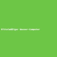 Mittelm&auml;&szlig;iger Wasser-Computer