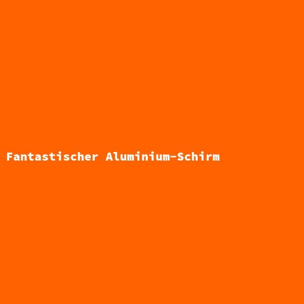 Fantastischer Aluminium-Schirm