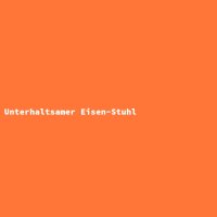 Unterhaltsamer Eisen-Stuhl