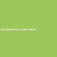Aerodynamische Gummi-M&uuml;tze