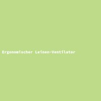 Ergonomischer Leinen-Ventilator