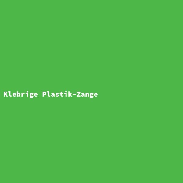 Klebrige Plastik-Zange